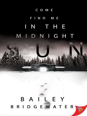 cover image of Come Find Me in the Midnight Sun
